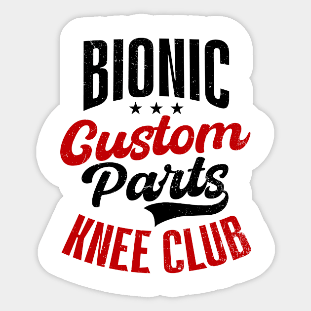 Knee Surgery Shirt | Custom Parts Sticker by Gawkclothing